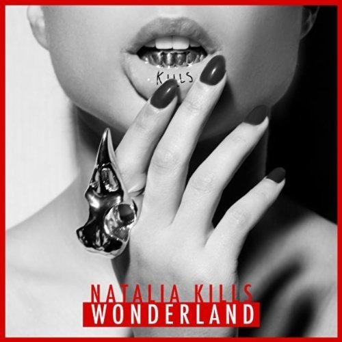Natalia Kills - Wonderland